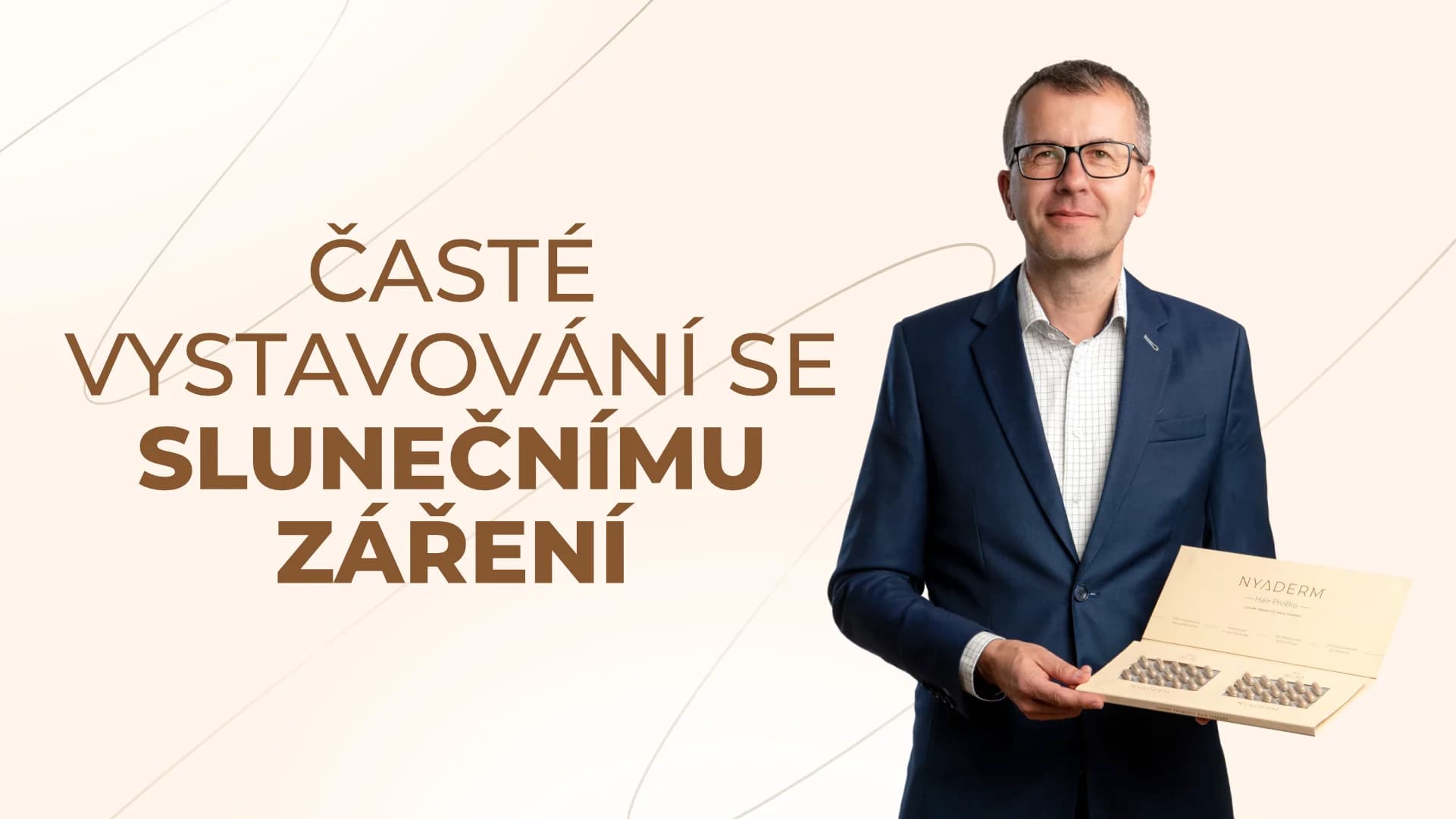 K čemu může vést časté vystavování se slunečnímu záření?