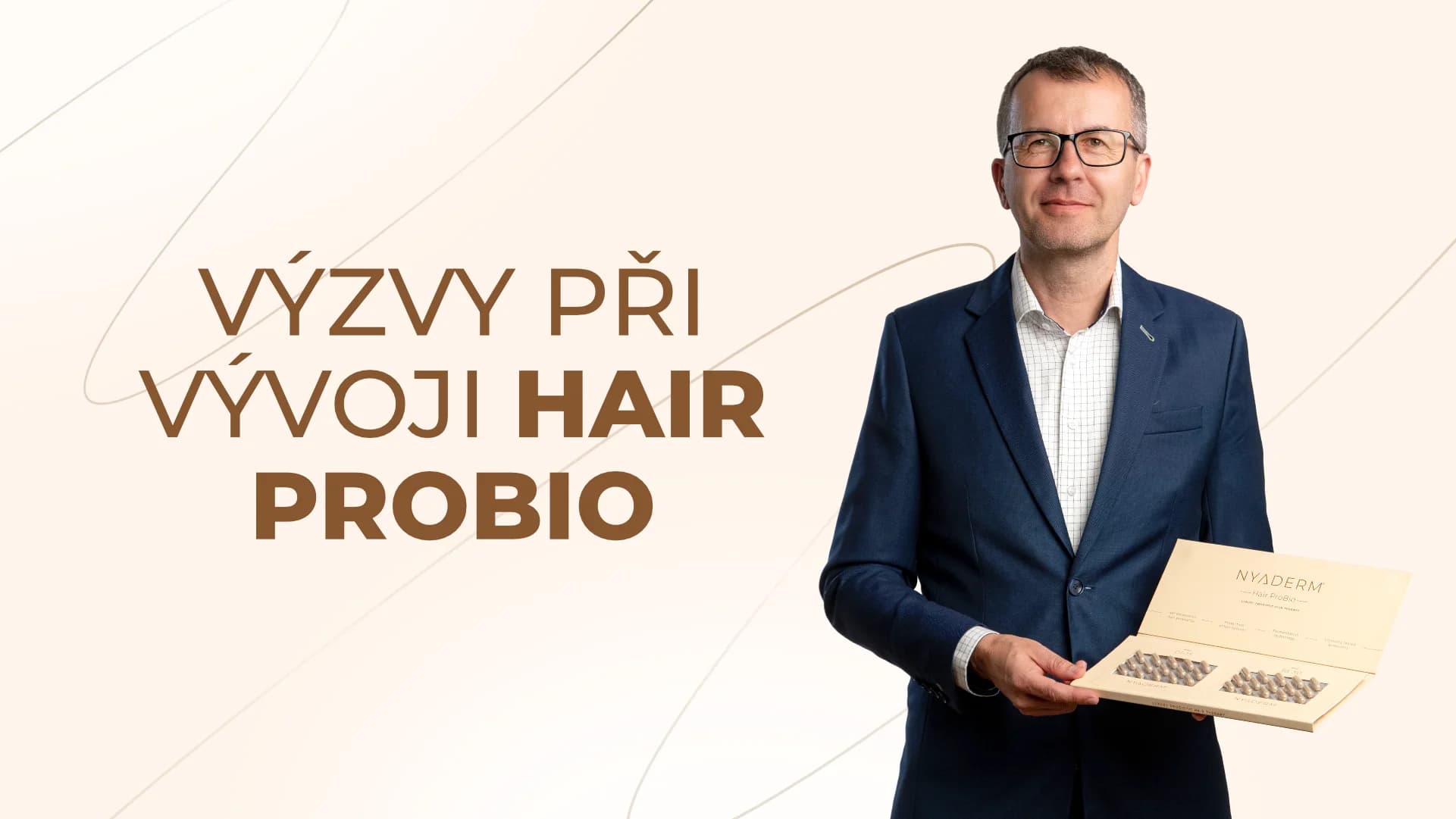 Jaké byly největší výzvy při vývoji Hair ProBio?
